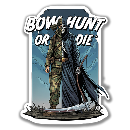 Bowhunt or Die™ Sticker Pack