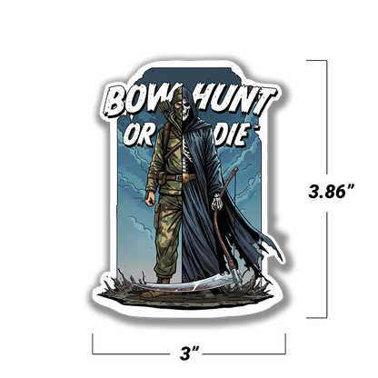 Bowhunt or Die™ Sticker Pack